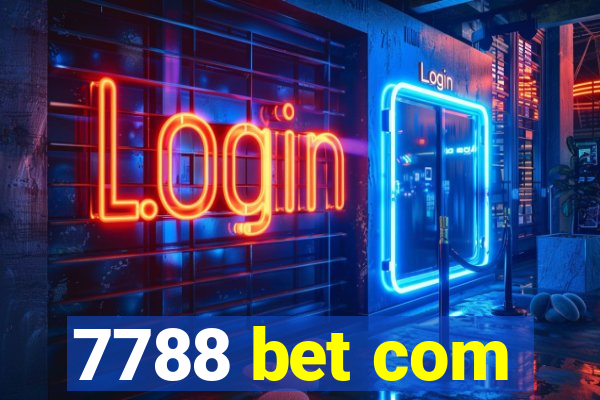 7788 bet com